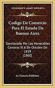Rige el Código de Comercio en Buenos Aires