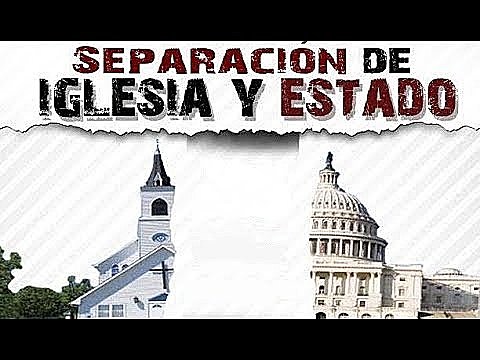 La separación entre el Estado y la Iglesia