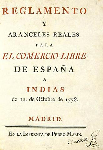 Promulgación del reglamento y aranceles para el comercio libre de España a Indias.