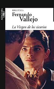 La Virgen de los sicarios, Fernando Vallejo