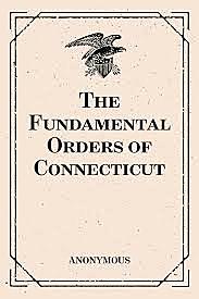 Fundamental Orders of Connecticut