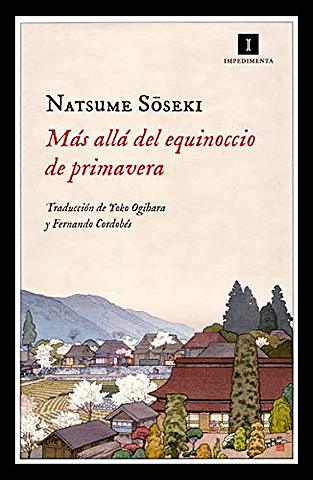 Más allá del equinoccio de primavera de Natsume Soseki