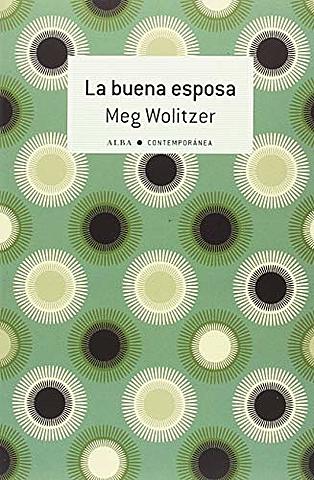 La buena esposa de Meg Wolitzer