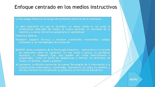 ENFOQUE CENTRADO EN LOS MEDIOS INSTRUCTIVOS