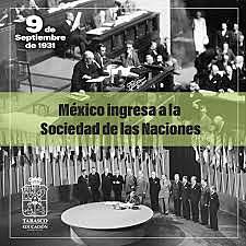 México ingresa a la Sociedad de Naciones