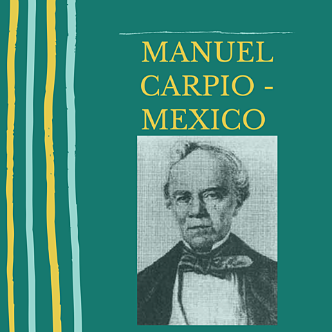 MANUEL CARPIO - MEXICO