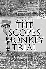 The Scopes Monkey Trial