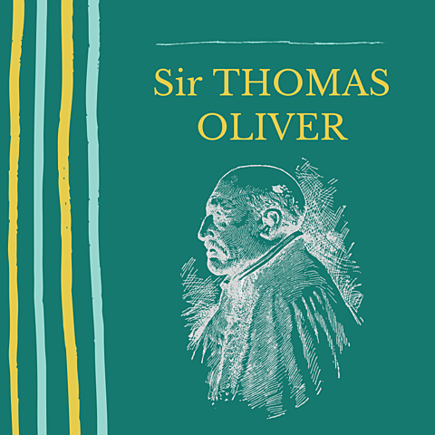 Sir THOMAS OLIVER