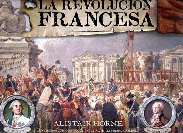 La Revolucion Francesa