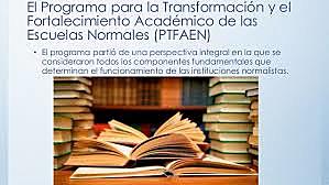 Programa para la transformación y el fortalecimiento académico de las escuelas normales