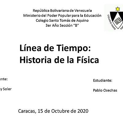 Timeline: Historia de la Física Pablo Osechas 3er Año B