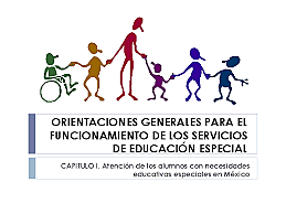 Orientaciones generales para el funcionamiento de los servicios de educación especial