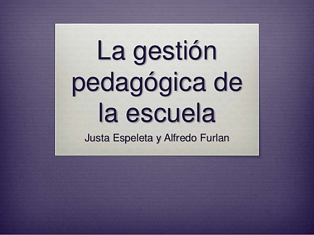 La gestión pedagógica de los planes escolares