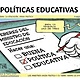 Politicas educativas