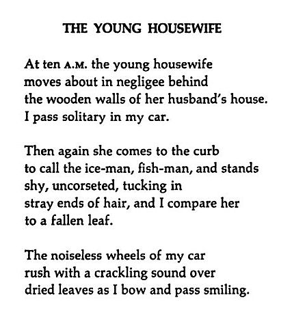 The Young Housewife” by William Carlos Williams