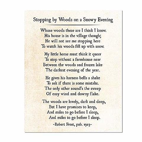 “Stopping by Woods on a Snowy Evening” by Robert Frost