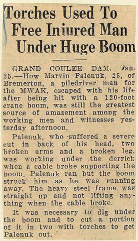 Torches used to free injured man under huge boom. - How Marvin Palenuk, 25, of Bremerton, a piledriver man for the MWAK, escaped with his life after being hit with a 120-foot crane boom, was still the