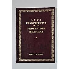 Acta Constitutiva de la Federación Mexicana