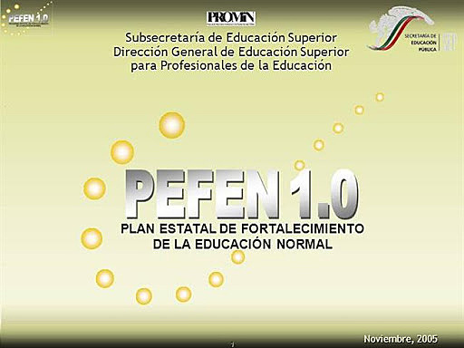 Plan Estatal de Fortalecimiento de las Educación Normal (PEFEN)