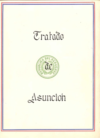 El Tratado de Asunción.