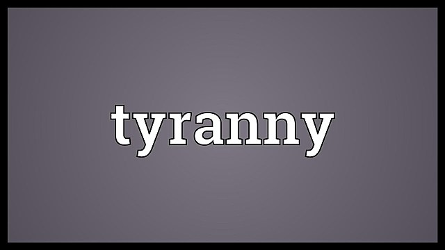 Tyranny
