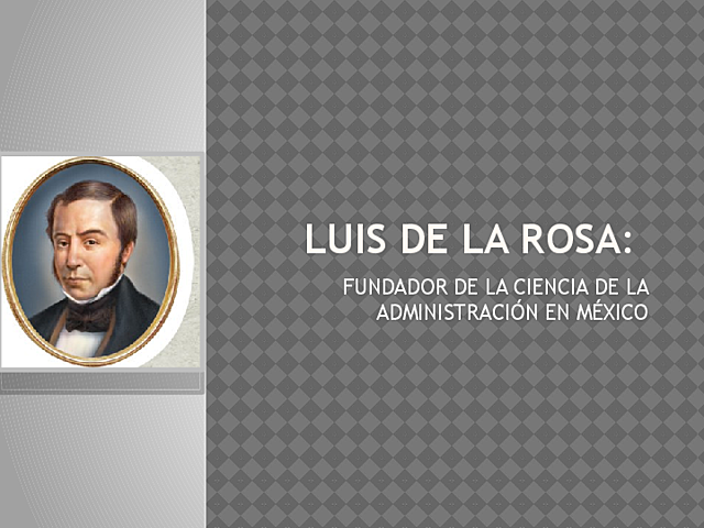 Luis de la Rosa: Ensayo sobre la administración pública de México y medios para mejorarla