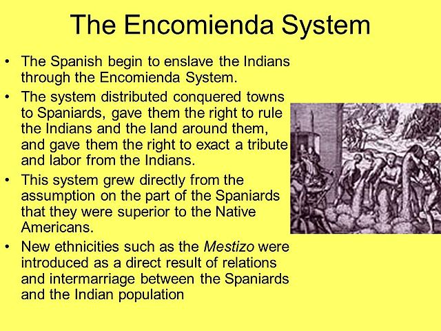 Spanish Encomienda System Begins