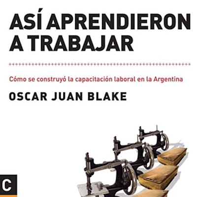 Timeline: Libro "Así aprendieron a trabajar" / Linea de Tiempo / Sotelo Matias