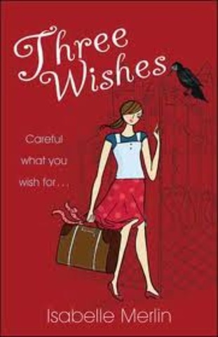 Start of term 3-Three Wishes by Isabelle Merlin