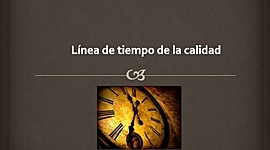 Timeline: HISTORIA DE LA CALIDAD