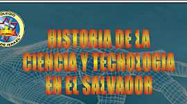 Timeline: Historia de la ciencia y tecnología en El Salvador
