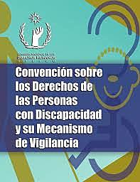 Convención sobre los Derechos de las Personas con Discapacidad (CDPD)
