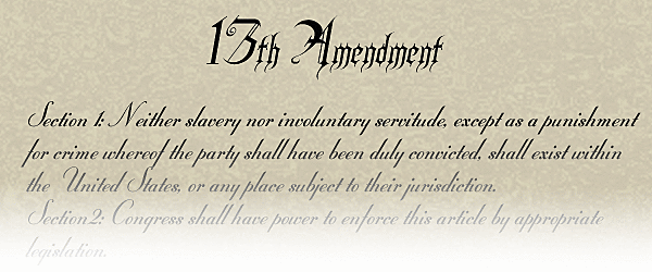 The 13th Amendment