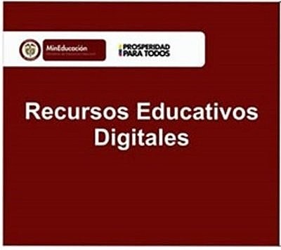 Ministerio de Educación Nacional (MEN) define el recurso educativo digital