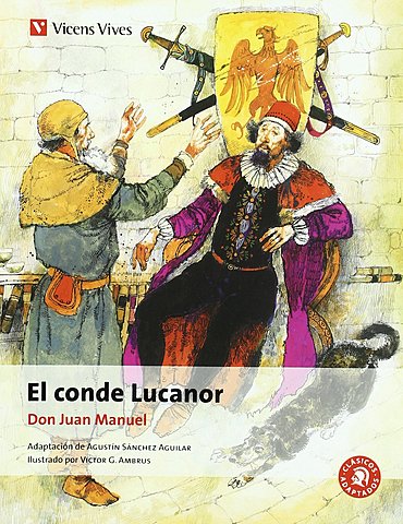 El conde Lucanor. Juan Manuel.