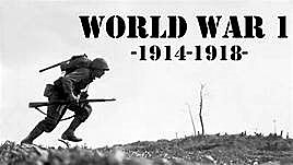 World War 1914 - 1918