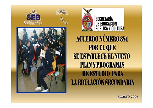 Así con el Acuerdo 384, del 26 de mayo, da inicio la revelación de la educación secundaria.