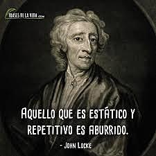 John Locke  (1632) LA  HISTORIA,  ESTUDIO  PRIVILEGIADO  DEL  "GENTLEMAN"