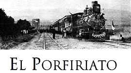 Timeline: El Porfiriato