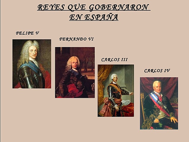 Monarcas Españois S. XVIII
