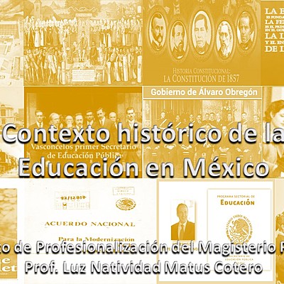 Timeline: "Contexto histórico de la Educación en México"