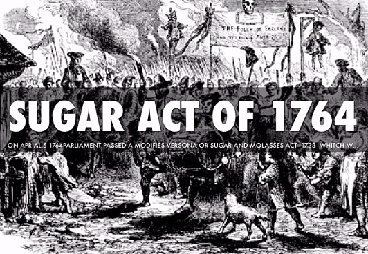 Cause 3: Sugar Act (1764)