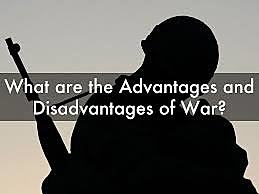 what were some drawbacks to going to war
