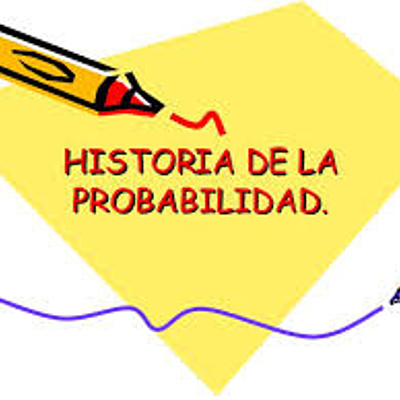 Timeline: HISTORIA DE LA PROBABILIDAD