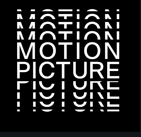 Motion pictures