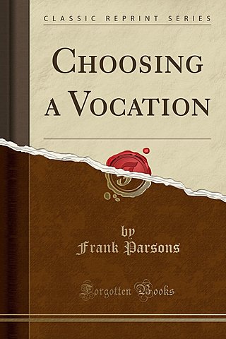 Publicación de Choosing a Vocation de Frank Parsons