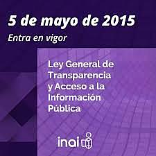 La Ley General de Transparencia y Acceso a la Información Pública (2015)