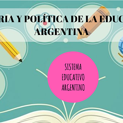 Timeline: Historia y Política de la educación argentina