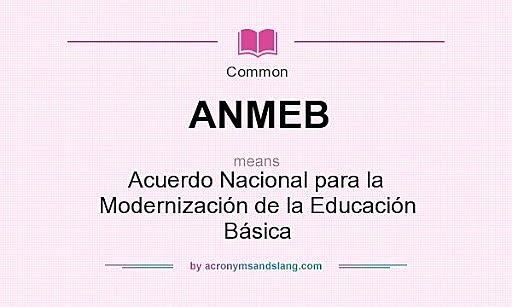 Acuerdo Nacional Para La Modernización De La Educación Básica