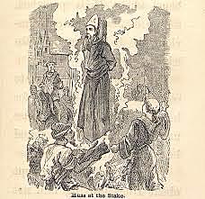 Jan Huss was burned at the stake for being a heretic.